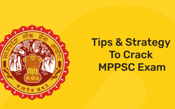 Effective Strategies to Crack the MPPSC Exam